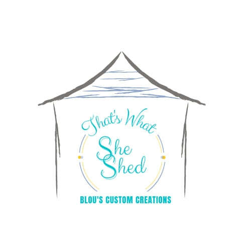 That's What She Shed, LLC